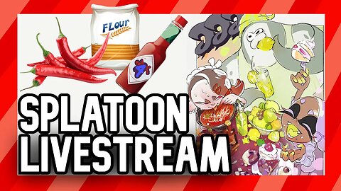 🔴 Splatoon Can't Handle My Spicyness