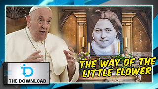 Pope Francis' New Document Celebrates St. Thérèse of Lisieux — The Download