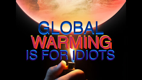 BRASS TACKS-GLOBAL WARMING IS A LIE