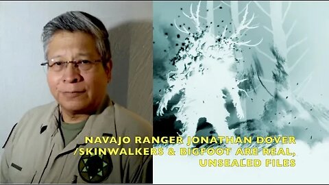 Navajo Ranger, Skinwalkers are Real! Unsealed Paranormal Files, Jonathan Dover