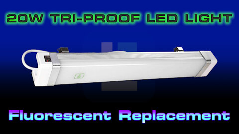 20W Tri-proof LED Fixture - 2,200 Lumens - 120-277V AC - Replacement for Fluorescent Lamps - IP65