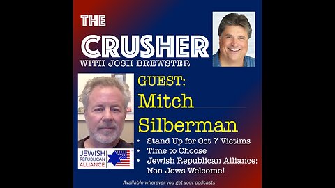 The Crusher - Ep. 23 - Guest Mitch Silberman - No Time to Equivocate