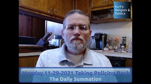 20211129 Taking Policing Back - The Daily Summation