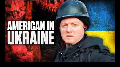 An American Who has Lived 8 Years in Ukraine Speaks Out on Russia War - The other side of the story