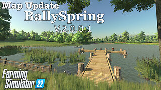 Map Update | BallySpring | V.2.0.0.1 | Farming Simulator 22