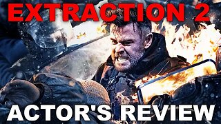 EXTRACTION 2 / Actor's Review