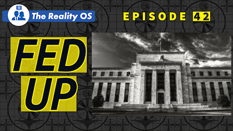 Fed Up with Inflation? It's built into the Federal Reserve Banking System