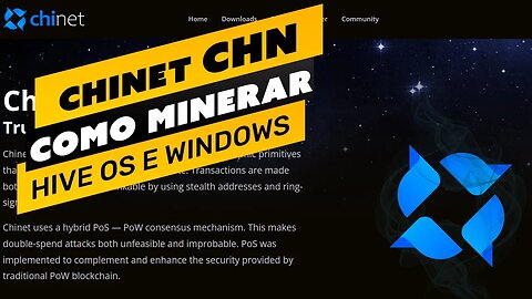 ⛏️💰 COMO MINERAR A MOEDA CHINET (CHN) - PASSO A PASSO - HIVE OS E WINDOWS