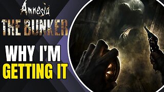 Why I'm Getting Amnesia: The Bunker