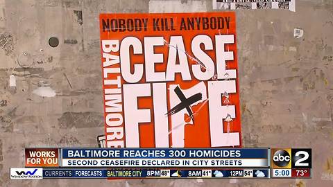 Ceasefire launches as Baltimore reaches 300 murders