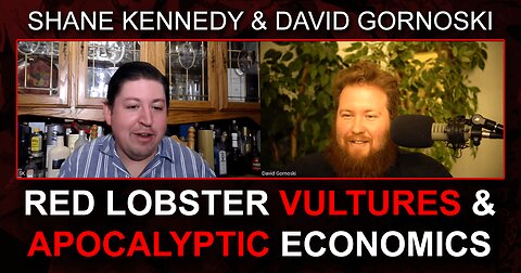 Red Lobster Vultures and Apocalyptic Economics