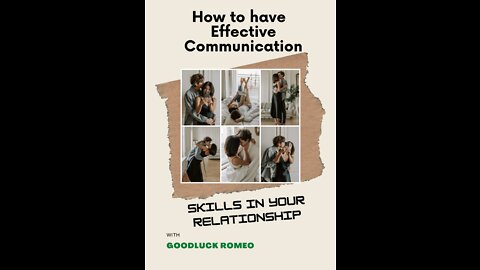 How to have Effective Communication Skills in your Relationship