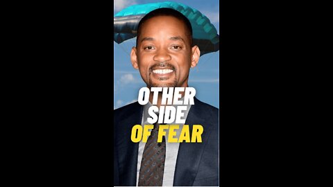 When you realize what’s on the other side of fear | Will Smith