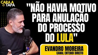 MANOBRA JURÍDICA PARA TIRAR LULA DA CADEIA FOI ILEGAL. VEJA A EXPLICAÇÃO DE EVANDRO MOREIRA