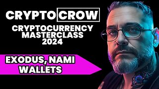 Hot Wallets Exodus Nami Meta- Crypto Masterclass 2024