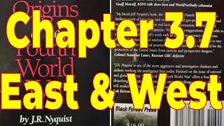 The Origins of the Fourth World War – J.R. Nyquist – Chapter 3.7: East & West