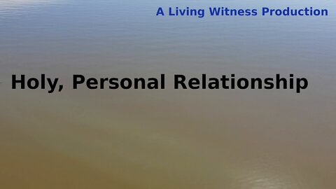 Have Personal Relationship