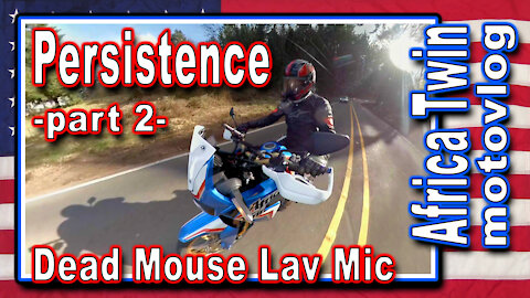 Persistence - part-2 || Dead Mouse Lav Mic || Africa Twin motovlog || Oregon || PNW || GoPro Fusion