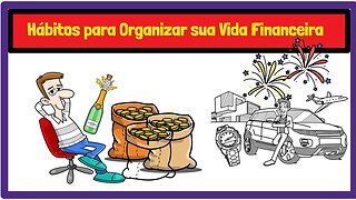 Como Organizar sua vida Financeira em 2023