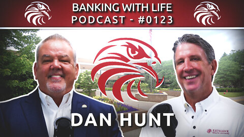 The CEO of Redhawk Wealth Advisors - Dan Hunt - (BWL POD #0123)