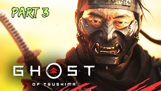 🔴LIVE - Ghost of Tsushima Gameplay Walkthrough #3