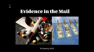 Evidence in the Mail