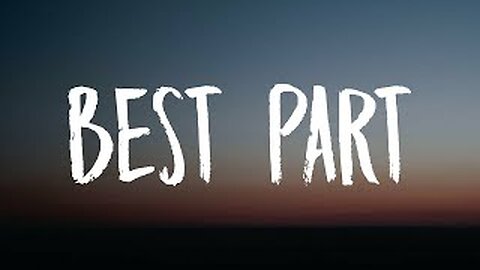 H.E.R. - Best Part (Lyrics) Ft. Daniel Caesar