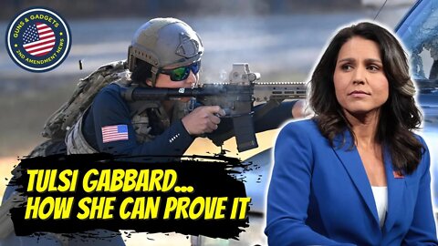 Tulsi Gabbard's Pro 2A Claims...How She Can Prove It