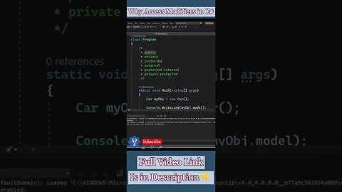 Why Access Modifiers in C#