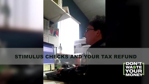 Does Stimulus Check lower your tax refund?