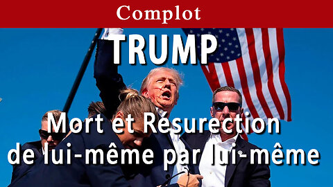 L'Auto-assassinat de Trump