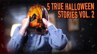 5 TRUE Halloween Stories Vol. 2 | Creepers, Peepers, and Revenge #HalloweenSpecial