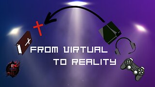From Virtual to Reality