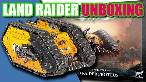Unboxing Warhammer : A Look at the Horus Heresy Proteus Land Raider!