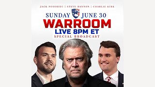 LIVE WarRoom Special Broadcast: Sunday, 30 June 2024 8PM ET