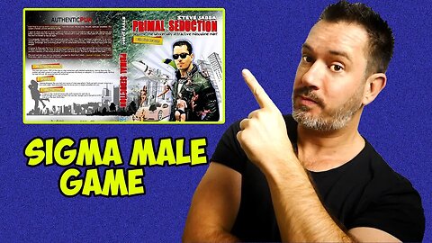 Get Primal Seduction And Learn SIGMA Male Game!