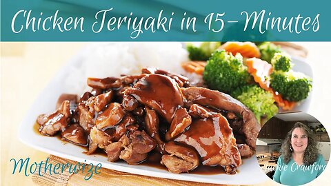 Quick & Easy Chicken Teriyaki in 15-Minutes #15minutemeals #chickenrecipe