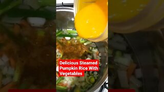 Delicious Steamed Pumpkin Rice With Vegetables 😋