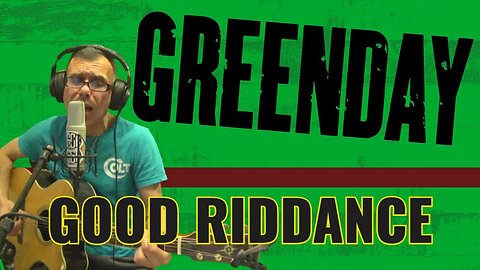 GREEN DAY - GOOD RIDDANCE | COVER | ACOUSTIC PUNK | FROM THE LIVE STREAMS
