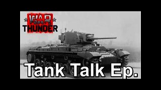 War Thunder Tank Talk Episode