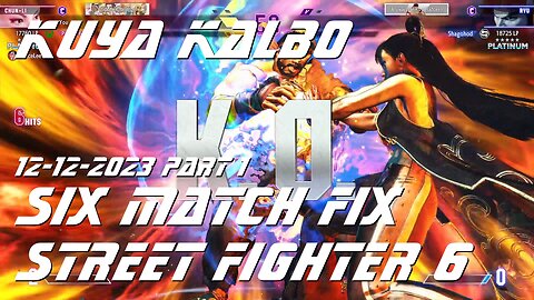 Kuya Kalbo Six Match Fix with Chun Li on Street Fighter 6 as Puyat 12-12-2023 Part 1.