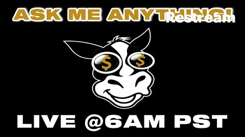 Ask Me Anything - LIVE!🐮 #cashcow