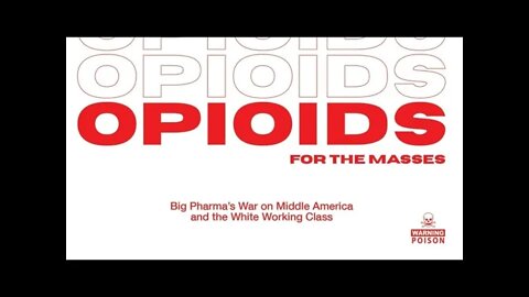 Author Trey Garrison discusses his new book Opioids for the Masses: Big Pharma's War...