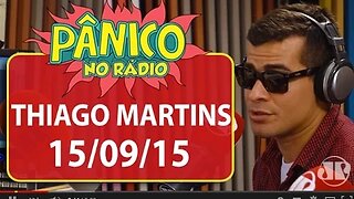 Thiago Martins - Pânico - 15/09/15