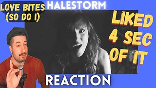 I LIKE 4 SECONDS OF IT - Halestorm - Love Bites (So Do I) Reaction