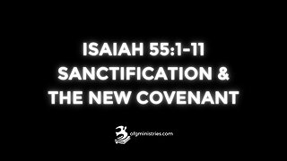 SANCTIFICATION & THE NEW COVENANT | Sr. Pastor Peter Valenta | ofgministries.com