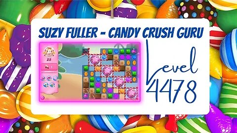 Candy Crush Level 4478 Talkthrough, 25 Moves 0 Boosters