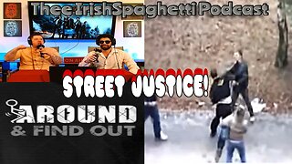 STREET JUSTICE! Ep.22