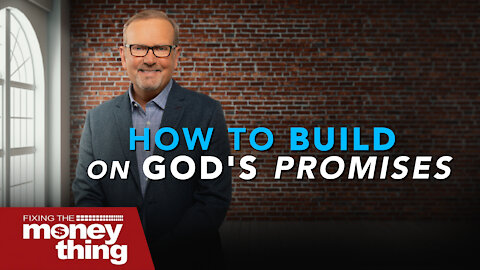 How To Build On God's Promises | Gary Keesee