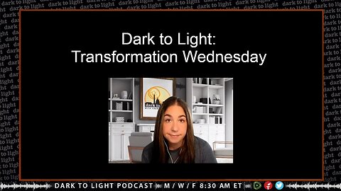 Dark to Light: Transformation Wednesday